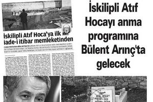 İskilipli Atıf Hoca’yı Anma Programına Bülent Arınçta Gelecek