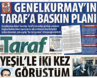 Askeri Savcıdan Tarafa Baskın Tehdidi