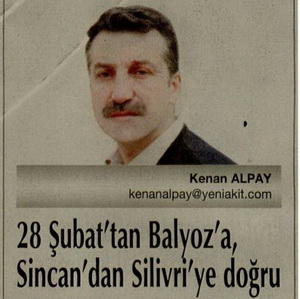 28 Şubat'tan Balyoz'a, Sincan'dan Silivri'ye doğru