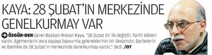 Kaya: 28 Şubat'ın Merkezinde Genelkurmay Var