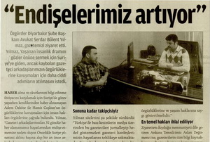"Endişelerimiz Artıyor"