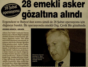 28 Şubat Soruşturmasında 28 Emekli Asker Gözaltına Alındı