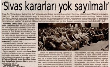 'Sivas Kararları Yok Sayılmalı'