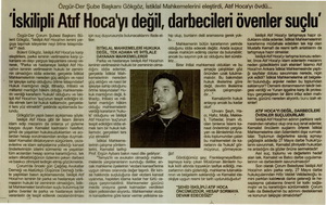 İskilipli Atıf Hoca'yı Değil Darbecileri Övmek Suçtur