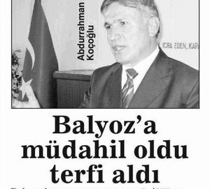 Balyoza Müdahil Oldu Terfi Aldı