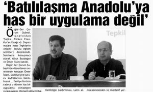 'Batılılaşma Anadolu'ya Has Bir Uygulama Değil'