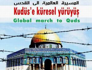 Kudüs İşgali Yıldönümünde Küresel Yürüyüş