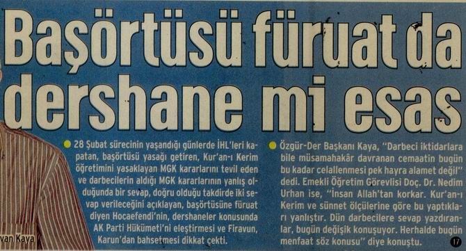 Başörtüsü Füruat da, Dershanemi Esas