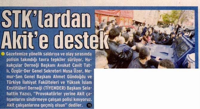 STK’lardan Akit’e Destek