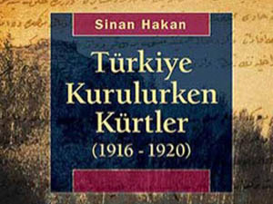 Kitap İncelemesi: “Türkiye'nin Kuruluş Sürecinde Kürtler”