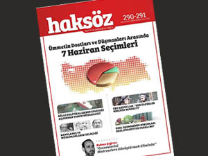 Haksöz Dergisinin Mayıs-Haziran Sayısı Çıktı!