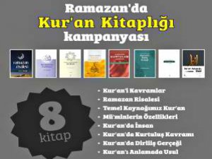 Kur’an Ayı Ramazan’da “Kur’an Kitaplığı” Kampanyası!