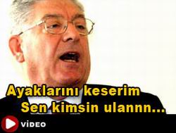 Tolon'un Yeni Ses Kaydı: "Ayaklarını Keserim!"
