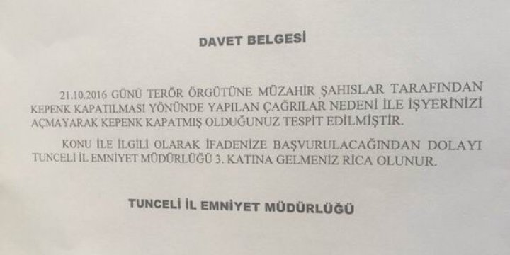 Tunceli'de Kepenk Kapatanlar İfadeye Çağrılıyor