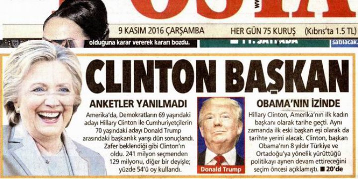 Doğan Medya’nın Posta Gazetesi Hillary Clinton'u Başkan Yaptı