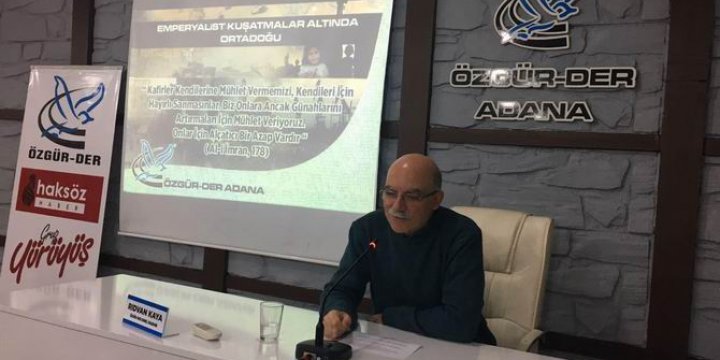 Adana'da Emperyalist Kuşatmalar Altında Ortadoğu Konuşuldu