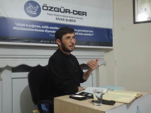 Sivas Özgür-Der'de "Basiret Üzerine Davet" Semineri