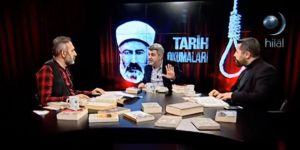 Hilal TV’de İskilipli Atıf Hoca ve İstiklal Mahkemeleri Konuşuldu