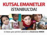 Dünya Yetimleri İstanbulda Buluşuyor