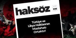 Haksöz’ün Ocak 2020 Sayısı Çıktı: “Türkiye ve Libya Halklarının Maslahatı Ortaktır” 