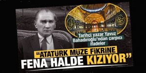 Vay Canına! Ayasofya’nın Müze Yapılmasına Meğer Atatürk de Karşıymış!