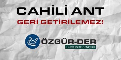Cahili ant geri getirilemez!