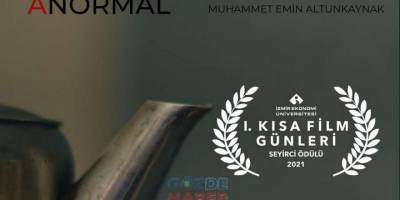 "Anormal" kısa filmi ödüle layık görüldü