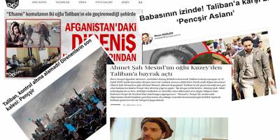 Türkiye medyası Afganistan’da Taliban karşıtı direniş(!) başlattı!