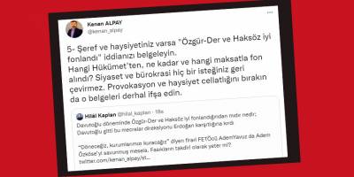 Kenan Alpay’dan Hilal Kaplan’a: “Haksöz fonlandı” iddianı kanıtla!