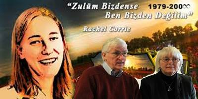 Siyonist İsrail tarafından katledilen Rachel Corrie'nin ailesi kızlarıyla gururlu