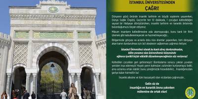 İstanbul Üniversitesi: Gazzeliler vahşice katledilirken üniversitemizde eğlence düzenlemeyeceğiz!