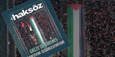 Haksöz 2024’ün ilk sayısını yine Gazze’ye ayırdı