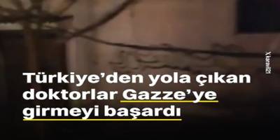 Türkiyeli doktorlar Gazze'de çalışmalara başladı!