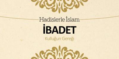 İbadet (Kulluğun gereği)