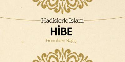 Hibe - Gönülden bağış