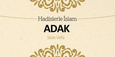 Adak - Söze vefa