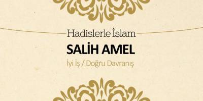 Salih amel - İyi iş / doğru davranış