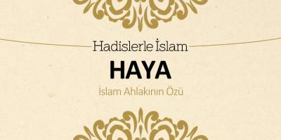 Haya - İslam ahlakının özü