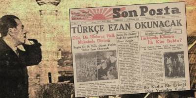 Mustafa Kemal için Türkçe ezan da okuyalım mı?