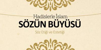 Sözün büyüsü - Söz etiği ve estetiği