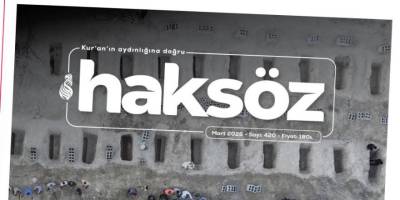 Haksöz dergisinin Mart 2026 sayısı çıktı