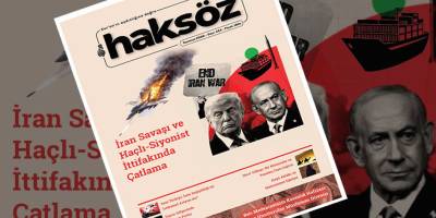 Haksöz dergisinin Temmuz 2026 sayısı çıktı