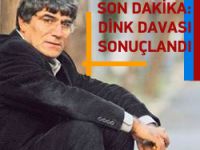 Dink Davasında Karar: Ceza Tetikçilere...