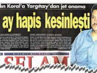 Gazeteci Aydın Koral 28 Şubat’a Müdahil