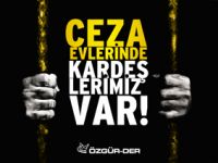 Özgür-Der, Cezaevlerine Dikkat Çekiyor