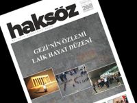 Haksöz Dergisinden Gezi Parkı Dosyası