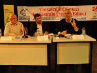 "Ulusalcılık Çıkmazı ve Ümmet Bilinci" Paneli