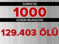 Suriye'de 1000 Günün Bilançosu: 129 Bin 403 Ölü