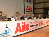 “Aile Sempozyumu”nun İlk Gün Tebliğleri Sunuldu