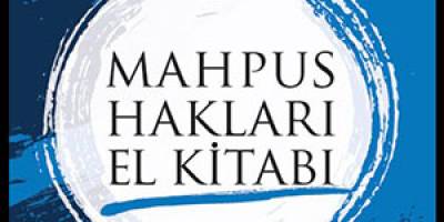 Türkiye'de Bir İlk: Mahpuslar İçin El Kitabı